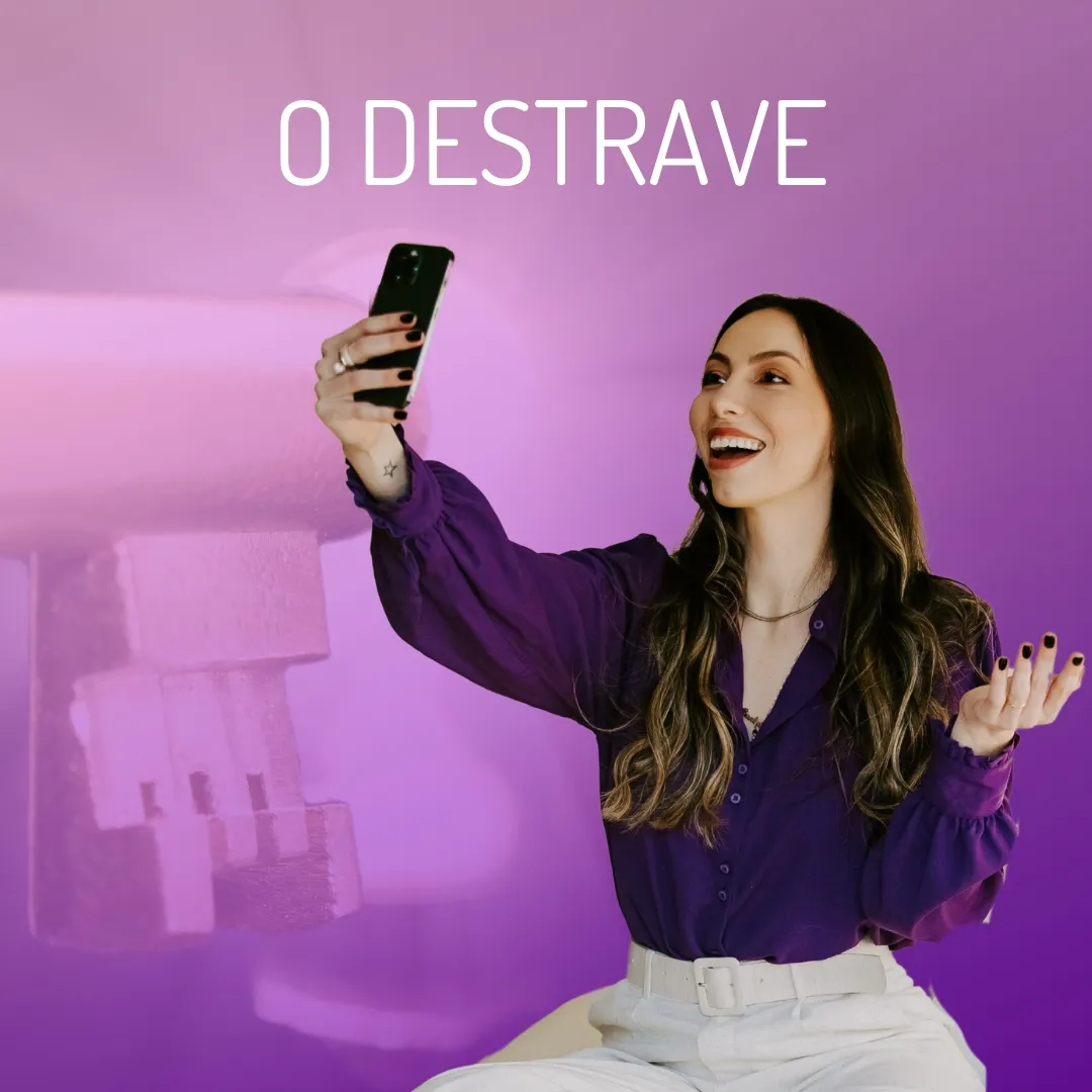 O Destrave